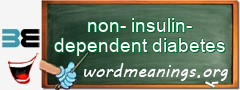 WordMeaning blackboard for non-insulin-dependent diabetes